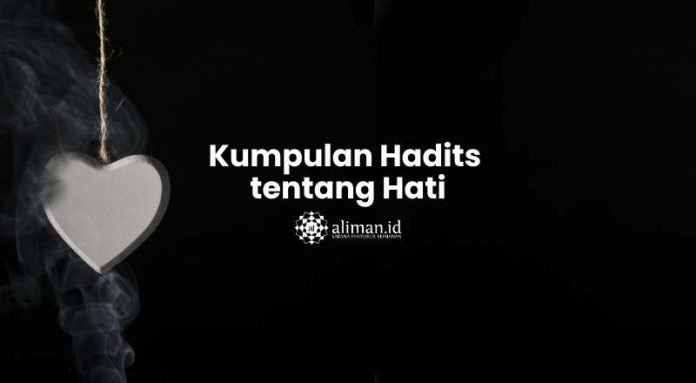 Hadits-hadits tentang hati